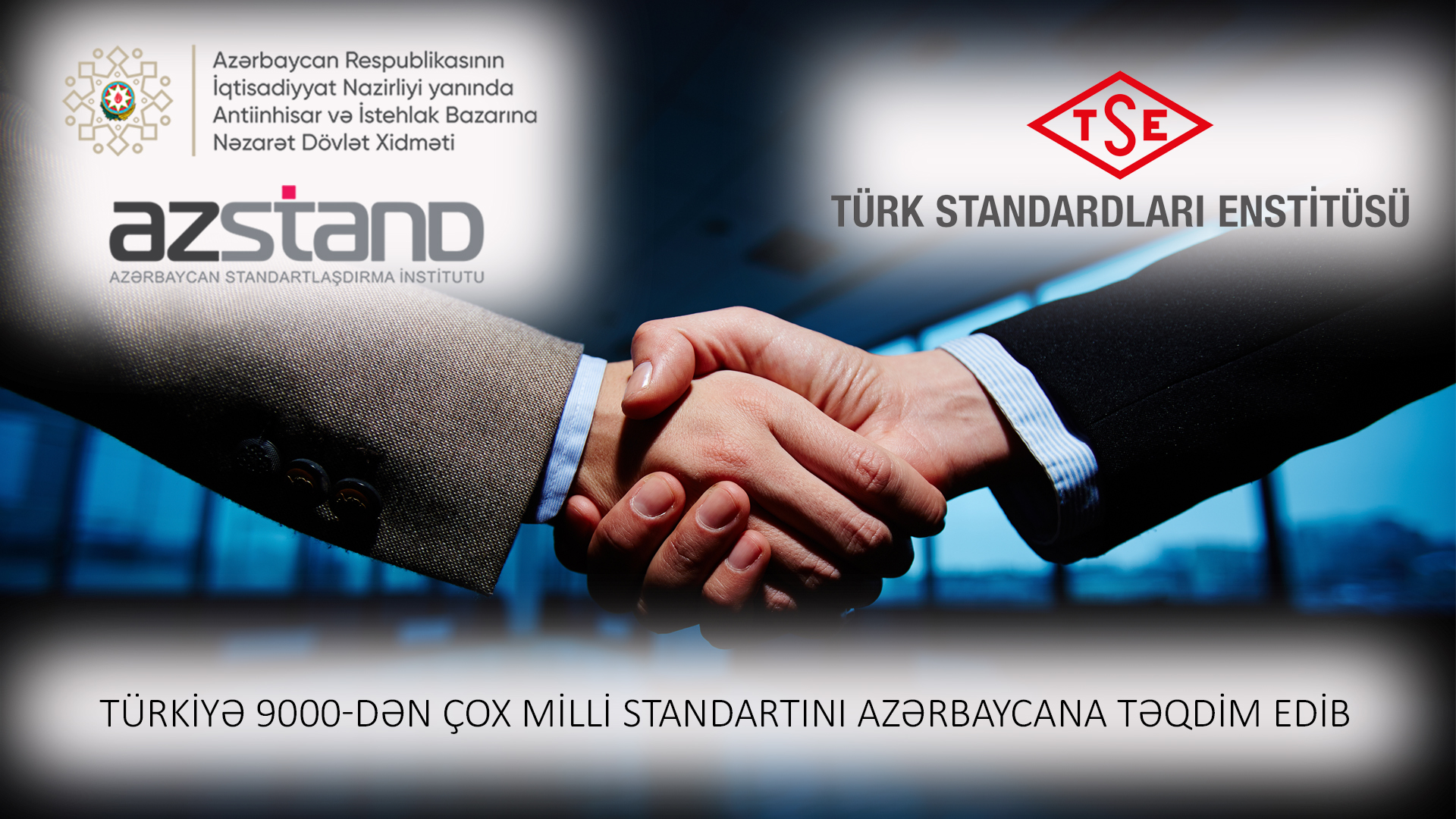Turkey presented more than 9,000 national standards to Azerbaijan