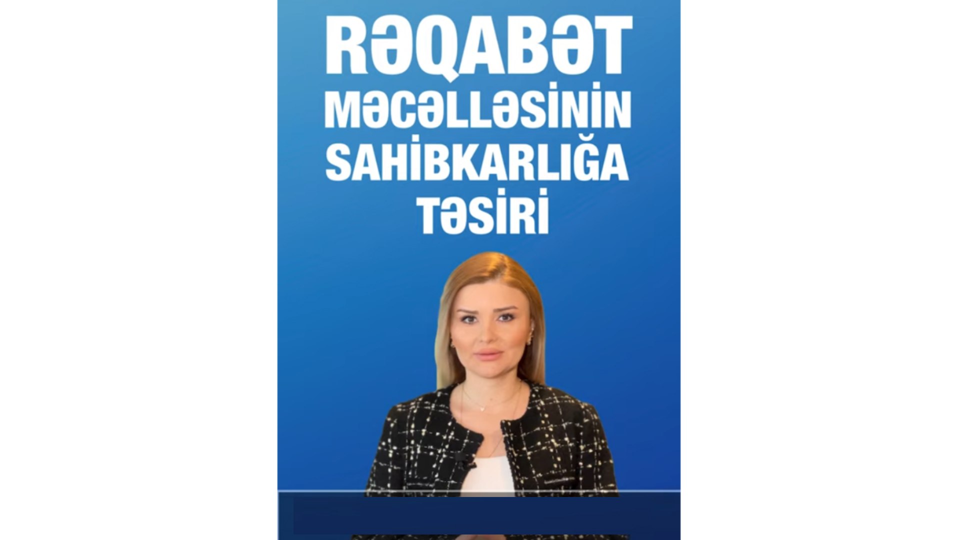 Rəqabət Məcəlləsi sahibkarlığın inkişafına necə təsir edəcək?