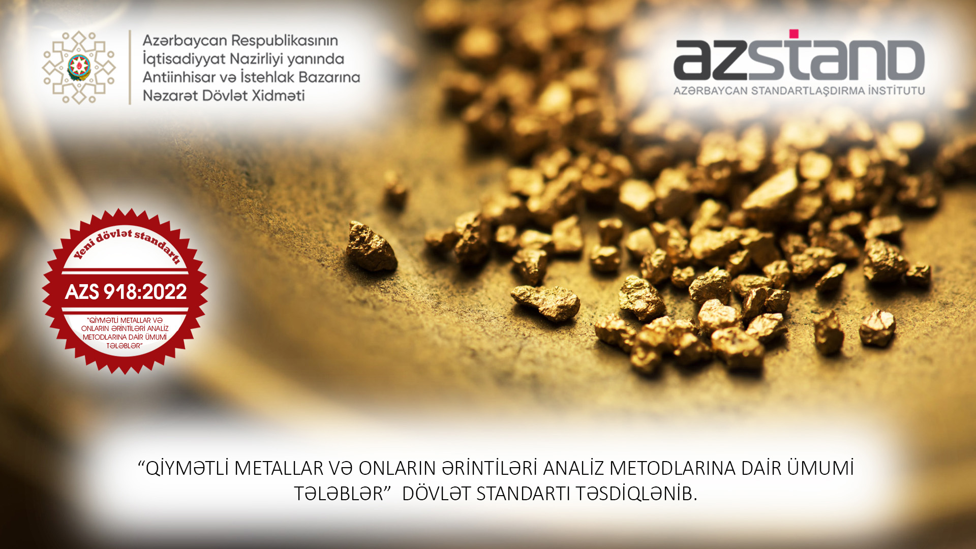 Qiymətli metallar və onların ərintilərinin analiz metodlarına dair dövlət standartı qəbul edilib