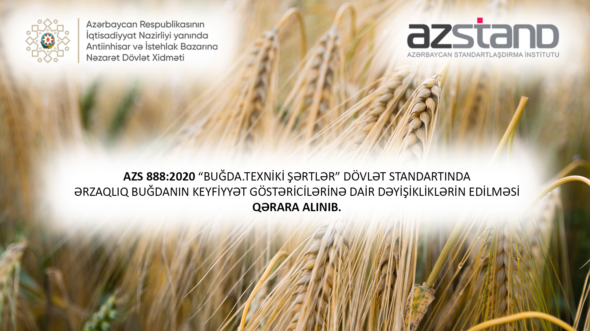 The requirements for the quality indicators of consumable wheat have been revised